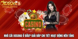 nhà cái XOSO66 ở đâu