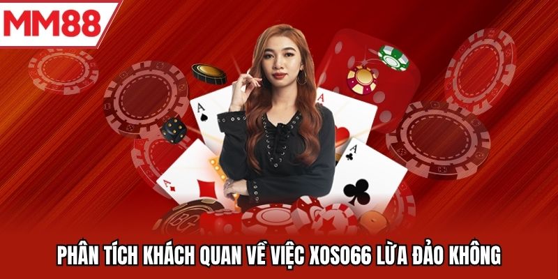 Người dùng không mất phí khi tạo tài khoản Xoso66
